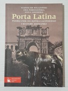 Porta Latina Wilczyński Pobiedzińska Jaworska Podr.