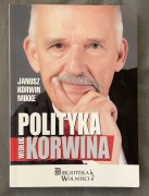 Janusz Korwin Mikke autograf podpis książka Polityka według Korwina