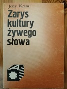 Zarys kultury żywego słowa, Jerzy Kram