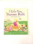 I love you, Mummy Duck książka dla dzieci bajka po angielsku english