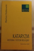 Kataryzm. Historia i system religijny