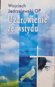 W. Jędrzejewski, Uzdrowienie że wstydu, 2004, ss.76