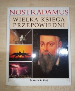 Nostradamus Wielka Księga Przepowiedni
