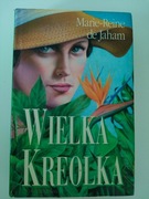 Książka "Wielka Kreolka" Marie-Reine de Jaham