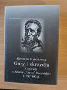 Góry i skrzydła Opowiesc o Adamie Akarze Karpinskim 1897-1939