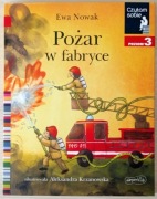 Pożar w fabryce Ewa Nowak  Czytam sobie poziom 3