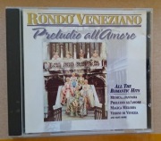 Rondo' Veneziano – Preludio All' Amore - CD