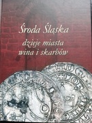 Środa Śląska dzieje miasta wina i skarbów