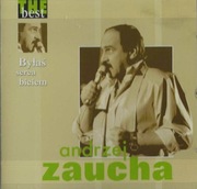 ANDRZEJ ZAUCHA - BYŁAŚ SERCA BICIEM / THE BEST (2004)