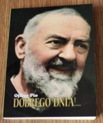 Ojciec Pio Dobrego Dnia