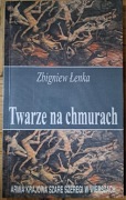 Twarze w chmurach, Zbigniew Łenka dedykacja autora