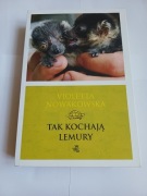 Tak kochają lemury, Violetta Nowakowska