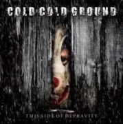 Cold Cold Ground cd This Side Of Depravityd Ground industrial rock