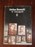 Stefan Rowecki w relacjach