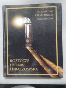 Roztocze i Ziemia Lubaczowska