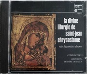 LITURGIE DE SAINT JEAN CHRYSOSTOME -HARMONIA MUNDI