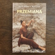 Przemiana Agnieszka Maciąg