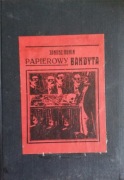 Papierowy bandyta. Książka kramarska i brukowa w Polsce. 