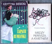 Siesicka Zapach rumianku Między pierwszą a kwietniem