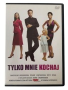 Tylko Mnie Kochaj DVD Film Romans Lektor Polski