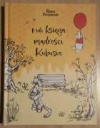 Kubuś i przyjaciele Mała księga mądrości Kubusia