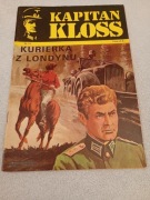 Kapitan Kloss nr 10. Kurierka z Londynu.Pierwsze wydanie w świetnym stanie 