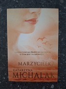 Katarzyna Michalak Marzycielka stan bdb