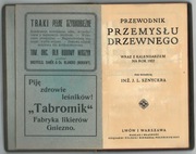 UNUKAT!! Przewodnik Przemysłu Drzewnego - L. Sznycer 1922