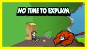 No Time To Explain Remastered (KLUCZ STEAM)