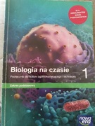 Biologia na czasie 1. Podręcznik dla LO i technikum. Zakres podstawowy.
