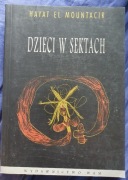 DZIECI W SEKTACH Hayat El Mountacir