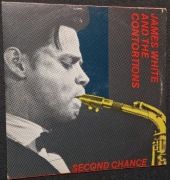 James White & The Contortions Second Chance