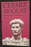 Aleksander Krawczuk - Cesarz August 