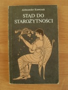 Aleksander Krawczuk - Stąd do starożytności (historia, Grecja, Rzym)