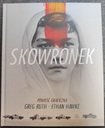 Skowronek Greg Ruth, Ethan Hawke