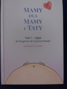 Mamy dla mamy i taty Tom I