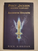 Rick Riordan – Archiwum Herosów Percy Jackson i bogowie olimpijscy