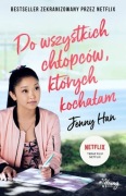 Jenny Han"Do wszystkich chłopców, których kochałam