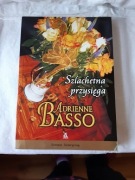 Szlachetna przysięga - Adrienne Basso