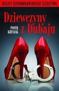 Piotr Krysiak - Dziewczyny z Dubaju 