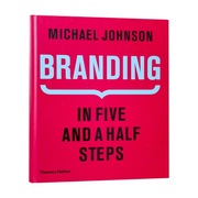 Michael Johnson - Branding in Five and a Half Steps 