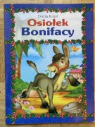Osiołek Bonifacy - Dorota Kozioł