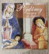Płyta CD kolędy Pójdźmy wszyscy do stajenki 