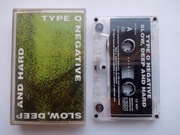 Type O Negative - Slow, Deep And Hard kaseta