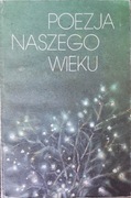 Poezja naszego wieku