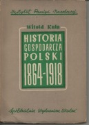 Witold Kula, Historia gospodarcza Polski 1864-1918