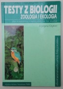 TESTY Z BIOLOGII zoologia i ekologia dla licealistów MATURA