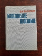 Medizinische Biochemie - S. M. Rapoport