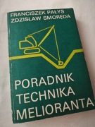 Poradnik technika melioranta - Franciszek Pałys Smoręda BK bdb!