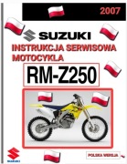 SUZUKI RMZ 250 2007r SERWISOWKA INSTRUKCJA KSIAZKA NAPRAW j.POLSKI